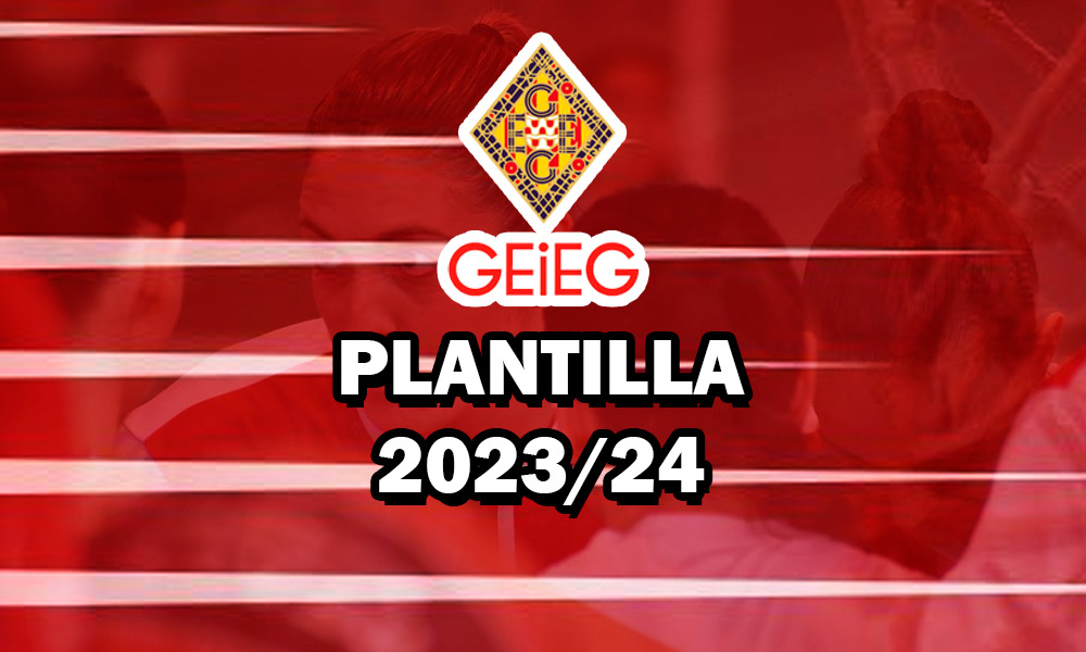 Plantilla Geieg lliga femenina 2 2023 2024