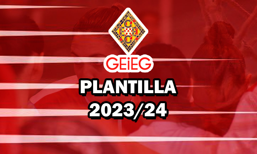 Plantilla Geieg lliga femenina 2 2023 2024